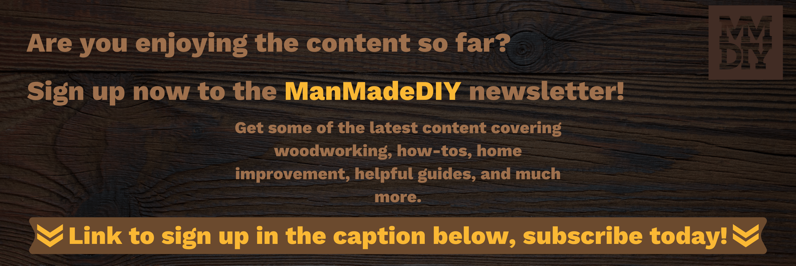 ManMadeDIY newsletter subscription creative.